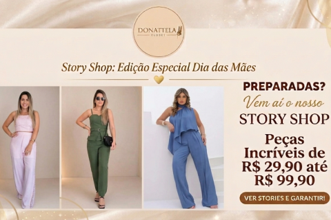 Donattela Closet anuncia “Story Shop” exclusivo como oportunidade para o Dia das Mães